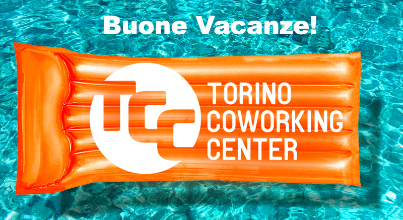 Buone vacanze da Torino Coworking Center